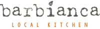 A logo reads “barbianca” in a rustic script, with the subtitle “LOCAL KITCHEN” in orange uppercase letters beneath it.